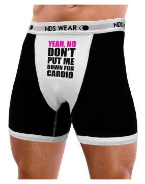 TooLoud Yeah No Don't Put Me Down For Cardio Mens Boxer Brief Underwear